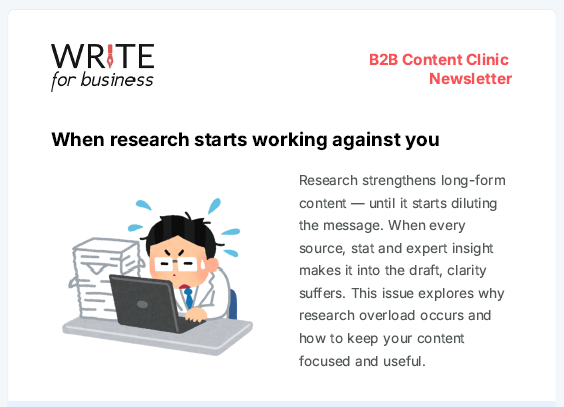 B2B Content Clinic - when research starts working against you
